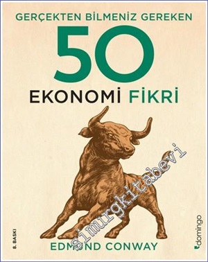 Gerçekten Bilmeniz Gereken 50 Ekonomi Fikri (Ciltli)