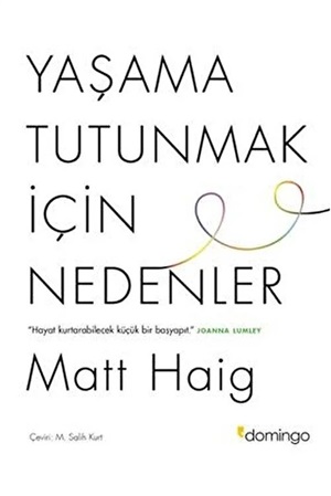 Yaşama Tutunmak İçin Nedenler