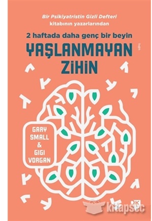 Yaşlanmayan Zihin-2 Haftafa Daha Genç Bir Beyin