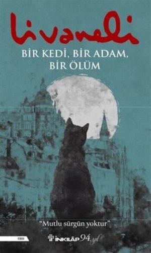 Bir Kedi - Bir Adam - Bir Ölüm