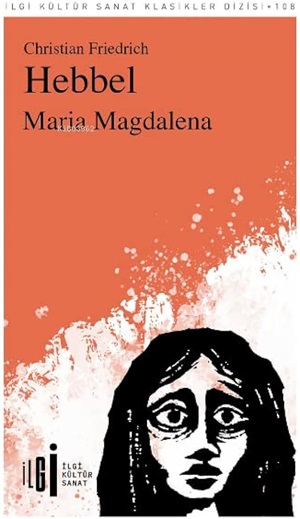 Maria Magdalena - İlgi Kültür Sanat Klasikleri 108