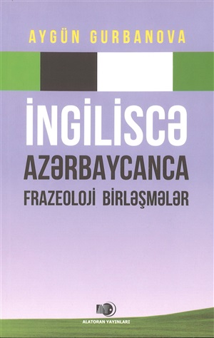 İngilis-Azərbaycan frazeoloji lüğət