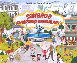 Şəhərdə davranış qaydaları