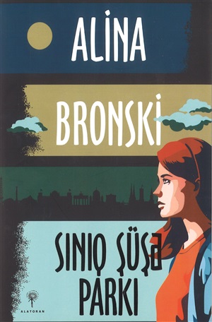 Alina Bronski. Sınıq şüşə parkı