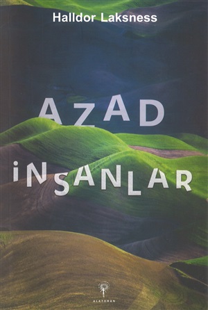 Halldor Laksness. Azad insanlar