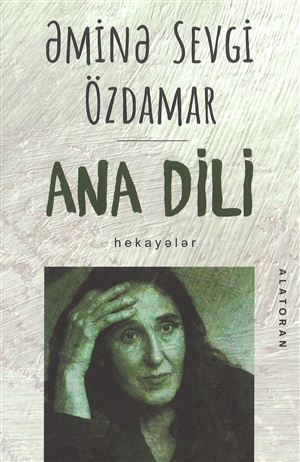Əminə Sevgi Özdamar. Ana dili