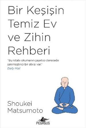 Bir Keşişin Temiz Ev Ve Zihin Rehberi