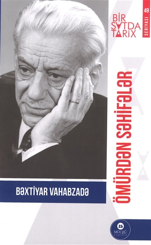 Bəxtiyar Vahabzadə. Ömürdən səhifələr. BST-49