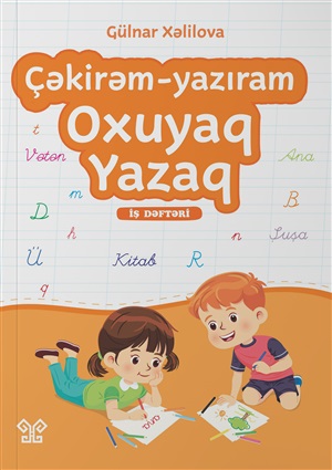 Məktəbəqədər Oxuyaq-yazaq iş dəftəri