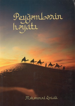 PEYĞƏMBƏRİN HƏYATI