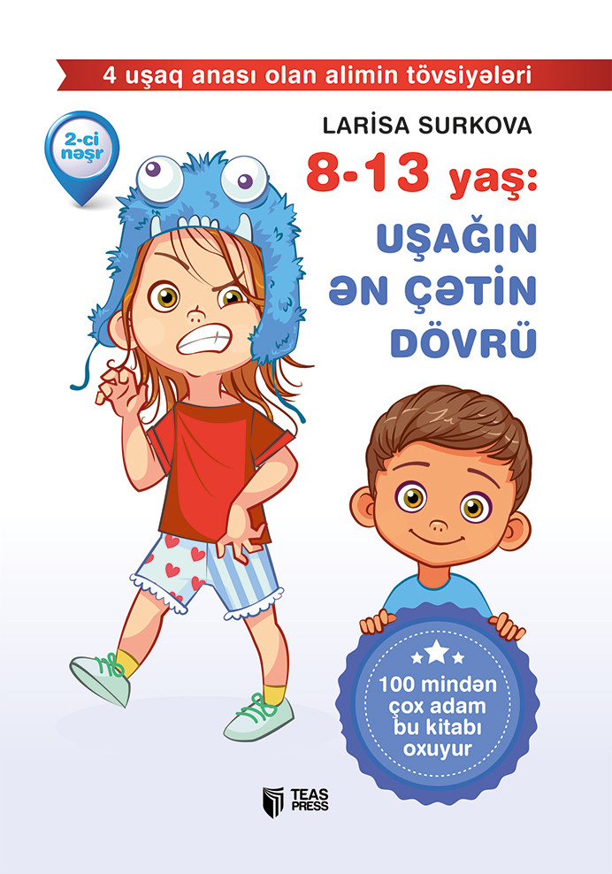 8-13 yaş Uşağın ən çətin dövrü