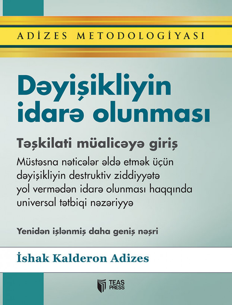 Dəyişikliyin idarə olunması-İshak Kalderon Adizes