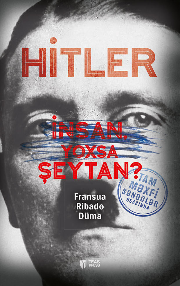 Hitler: insan, yoxsa şeytan 