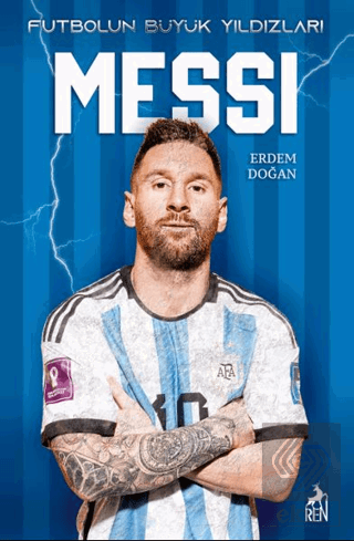 Futbolun Büyük Yıldızları  Messi