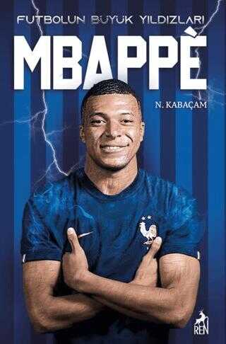 Futbolun Büyük Yıldızları  Mbappe