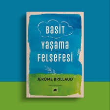 Basit Yaşama Felsefesi