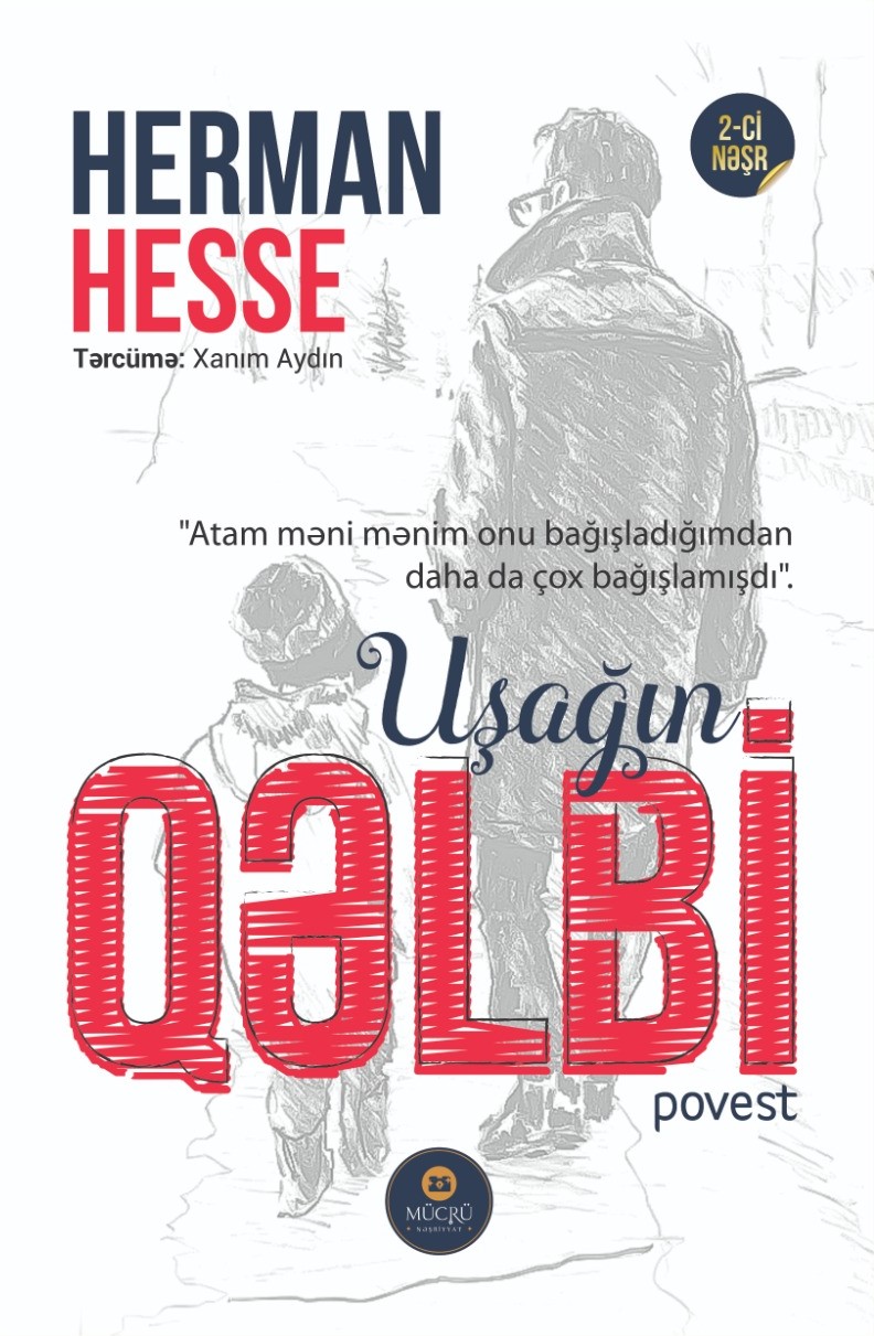 Uşağın qəlbi. II nəşr