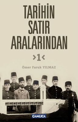 Tarihin Satir Aralarindan -1