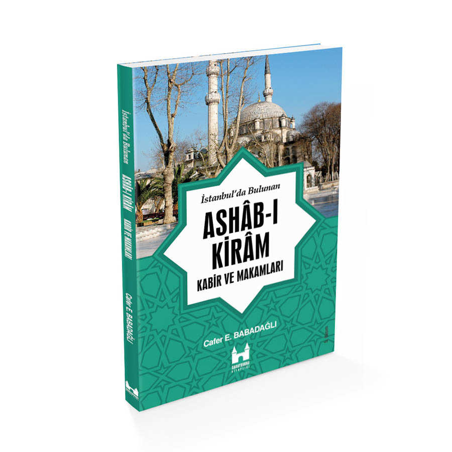 Istanbulda Bulunan Ashab-I Kiram Kabir Ve Makamlari