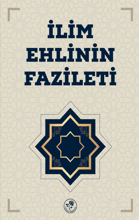 Ilim Ehlinin Fazileti
