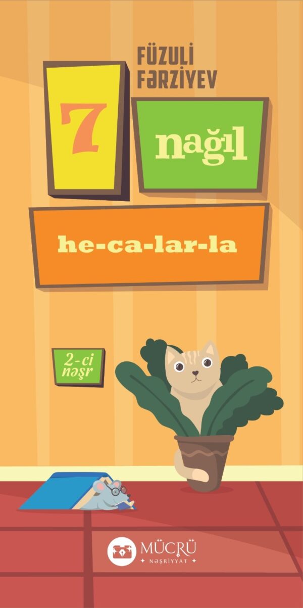 7 nağıl. Hecalarla.