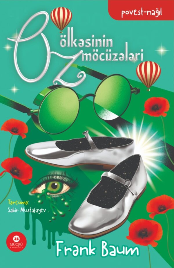 Oz ölkəsinin möcüzələri. Povest-nağıl.