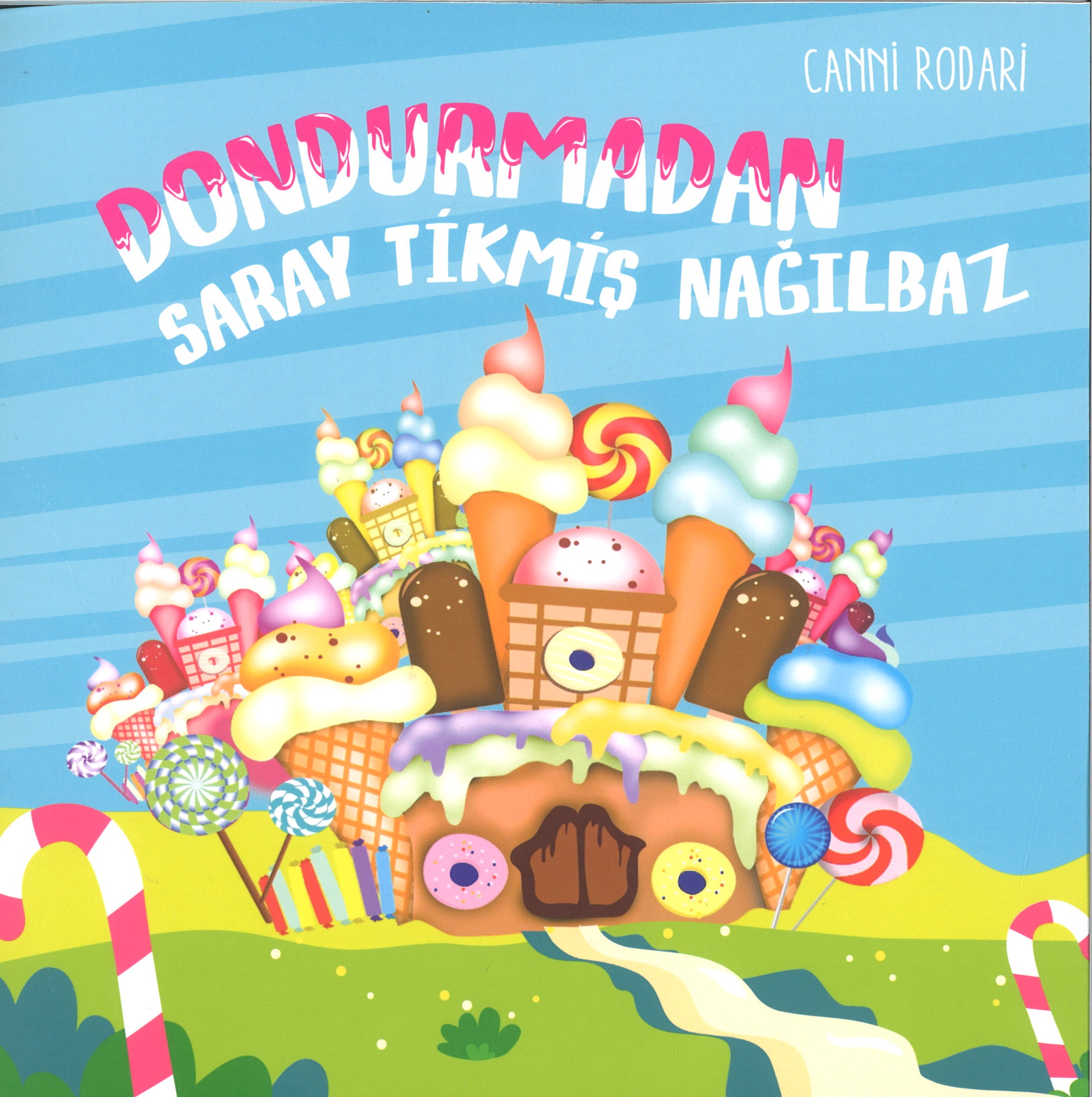 Dondurma sarayı tikmiş nağılbaz