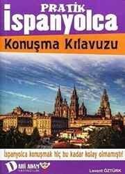 Pratik İspanyolca Konuşma Kılavuzu