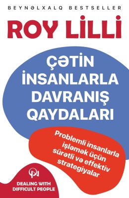 Çətin insanlarla davranış qaydaları