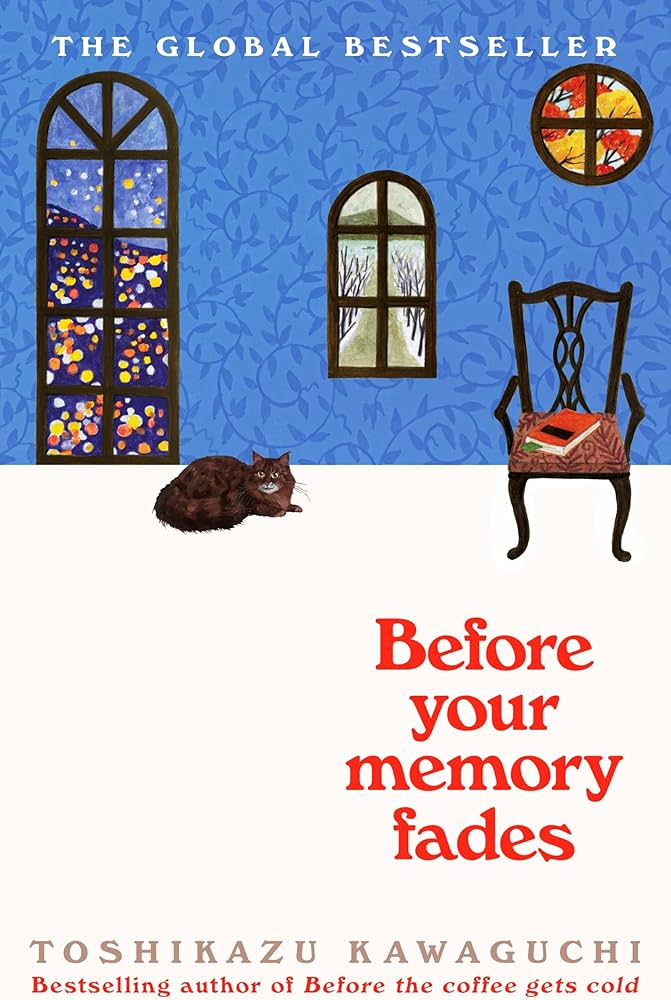 Before Your Memory Fades