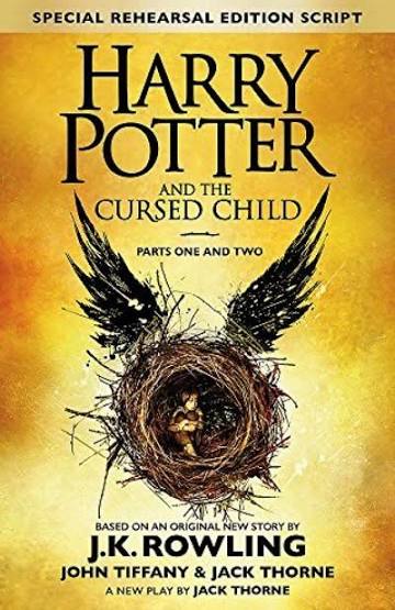 Harry Potter And The Cursed Child, Parts One And Two