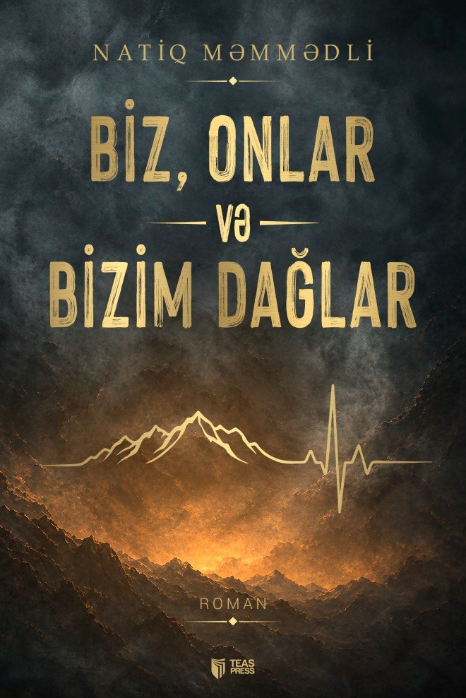 Biz, onlar və bizim dağlar