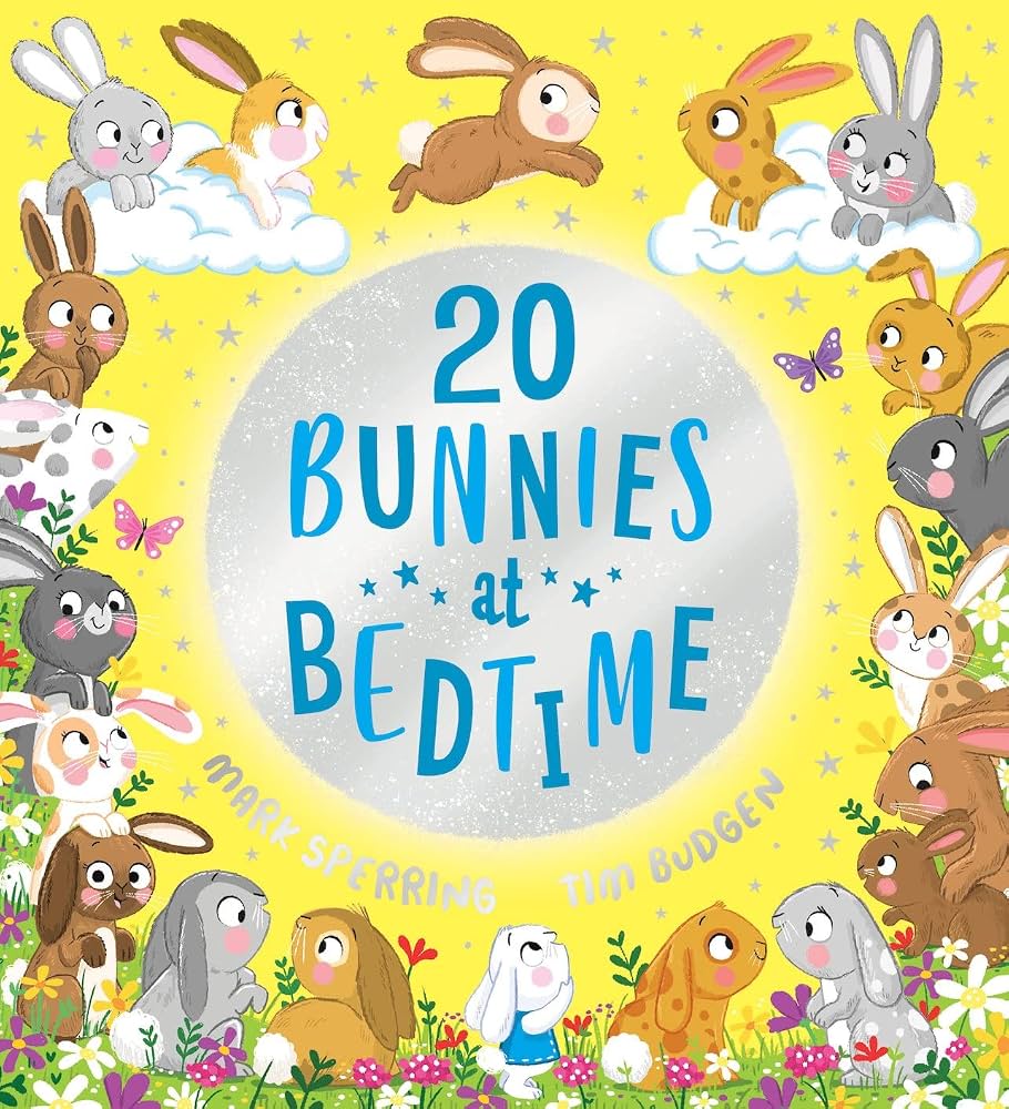 Twenty at Bedtime: Twenty Bunnies at Bedtime