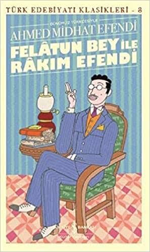 Felatun Bey İle Rakım Efendi