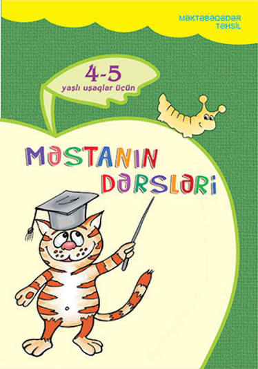Məktəbə hazırlıq. Məstanın dərsləri. 4-5 yaş