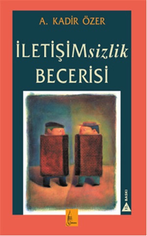 İletişimsizilik becerisi