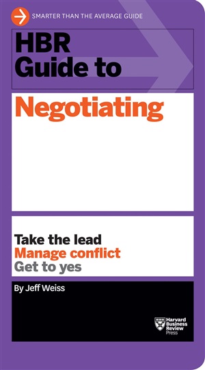 HBR Guide to Negotiating (HBR Guide Series)