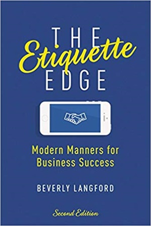 The Etiquette Edge: Modern Manners for Business Success