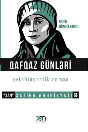 Qafqaz günləri (Xatirələr nömrə 9)
