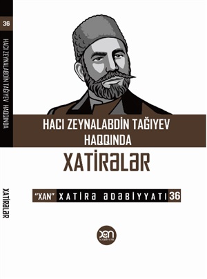 Xatirələr-Hacı Zeynalabdin Tağıyev
