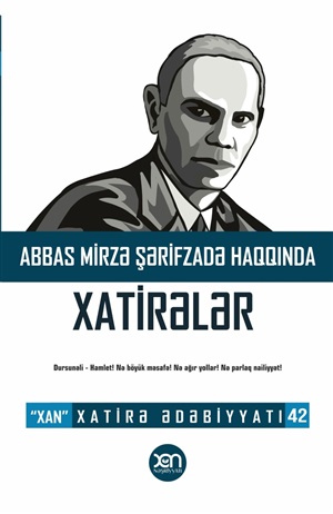 Xatirələr-Abbas Mirzə Şərifzadə (nömrə 42)