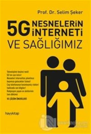 5G nesnelerin interneti ve sağlığımız