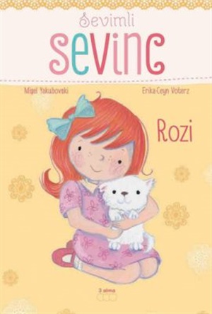Sevimli Sevinc. Rozi