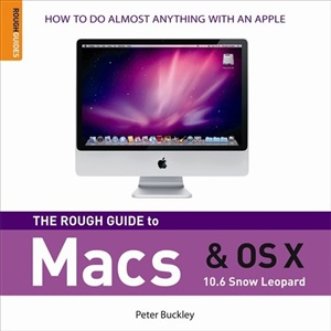 The Rough Guide to Macs & OS X Snow Leopard