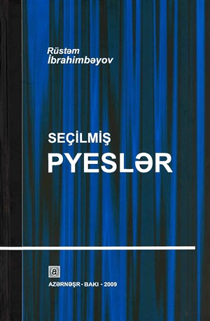 Rüstəm İbrahimbəyov seçilmiş pyesler