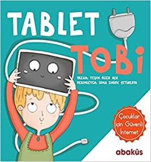 Tablet Tobi: Çocuklar İçin Güvenli İnternet