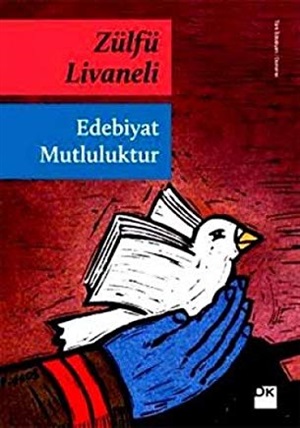 Edebiyat Mutluluktur