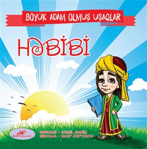 Hebibi  Boyuk adam olmus