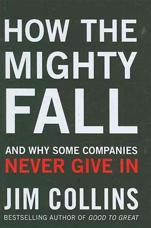 How to mighty fall and why some companies never give in