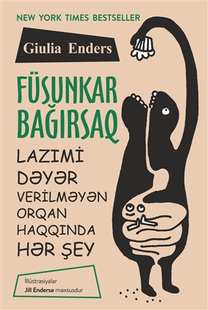 Füsnkar bağırsaq (Lazımi dəyər verilməyən orqan haqqında hər şey)